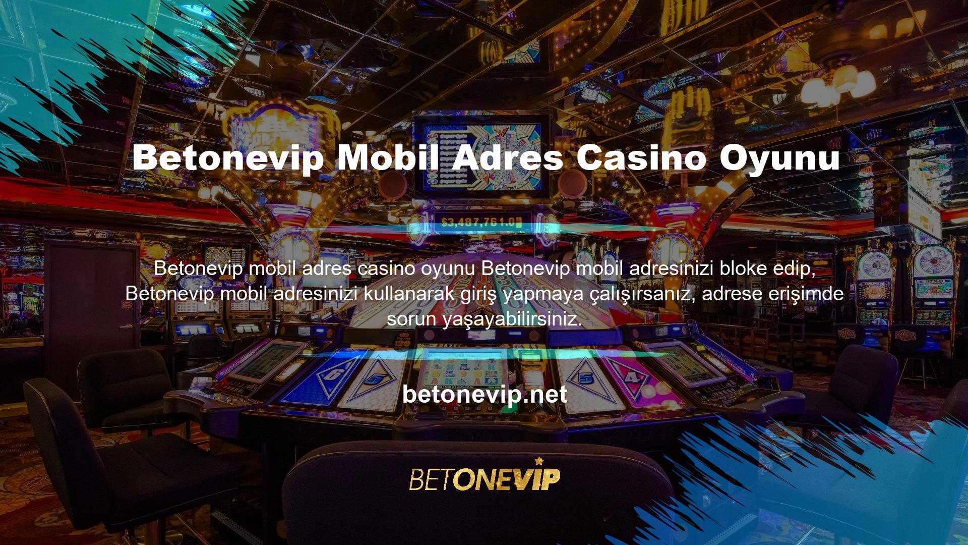 Bu durum ülkemizin casino kanunlarından dolayı Betonevip mobil casino oyunlarında ana ödüller bulunmaktadır